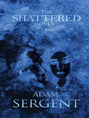 cover image of The Shattered Ones